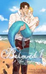 Out of the Sea: A Yaoi Merman Fairytale (Beloved Book 1) - Amelita Rae, Skyler Thacmis