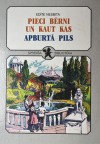 Pieci bērni un kaut kas / Apburtā pils - Edith Nesbit, Edīte Nesbita, Zane Rozenberga