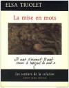 La mise en mots - Elsa Triolet