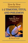 1-2 Timothy, Titus, Philemon - David Guzik