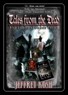 Tales from the Dead - Jeffrey Kosh, Jaime Johnesee