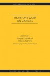 Thurston's Work on Surfaces - Albert Fathi, François Laudenbach, Valentin Poenaru, Djun Kim, Dan Margalit