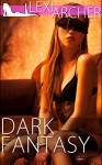 Dark Fantasy: A Hotwife Novel - Lexi Archer