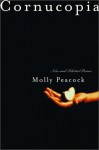 Cornucopia: New and Selected Poems - Molly Peacock