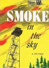 Smoke in the Sky: A Story of a National Forest - Ruth Wheeler