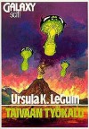 Taivaan työkalu - Ursula K. Le Guin