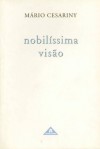 Nobilíssima Visão - Mário Cesariny