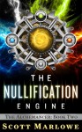 The Nullification Engine - Scott Marlowe