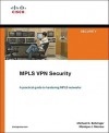 Mpls VPN Security - Michael H. Behringer, Monique Morrow