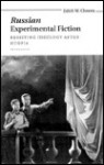 Russian Experimental Fiction: Resisting Ideology After Utopia - Edith W. Clowes