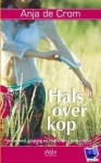 Halsoverkop - Anja de Crom