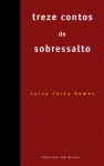 Treze contos de sobressalto - Luísa Costa Gomes