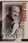 Ray's Tune: Music Is My Thing - Ray Rivera, Joe Maniscalco