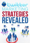 Twitter For Business: The Ultimate Guide To Building a Profitable Business Leveraging The Power Of Twitter Marketing (Twitter, Twitter Marketing, Twitter ... Search, Twitter Guide For Small Business,) - Aaron Bradley