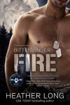 Bitten Under Fire - Heather Long