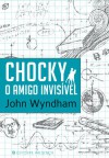 Chocky, o amigo invisível - John Wyndham