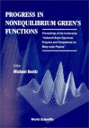 Progress in Nonequilibrium Green's Funct - Michael Bonitz