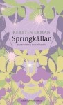 Springkällan - Kerstin Ekman