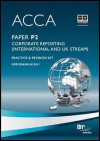 Acca - P2 Corporate Reporting (International & UK): Revision Kit - BPP Learning Media