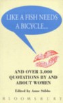 Like a fish needs a bicycle - Anne Stibbs