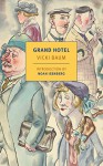 Grand Hotel (New York Review Books Classics) - Vicki Baum, Noah Isenberg, Margot Bettauer Dembo, Basil Creighton