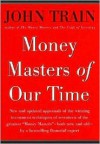 Money Masters of Our Time - John Train