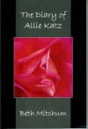 The Diary of Allie Katz - Beth Mitchum