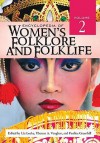 Encyclopedia of Women's Folklore and Folklife, 2-Volume Set - Liz Locke