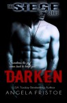 Darken (The SIEGE Series) (Volume 1) - Angela Fristoe