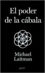 El Poder De La Cabala / The Power of Kabbalah - Michael Laitman