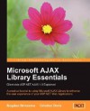 Microsoft Ajax Library Essentials - Cristian Darie, Bogdan Brinzarea