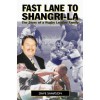 Fast Lane to Shangri-la - Dave Sampson