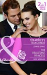 The Prince's Texas Bride / the Reluctant Princess - Leanne Banks, Raye Morgan