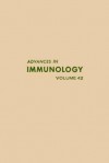 Advances in Immunology, Volume 42 - Frank J. Dixon