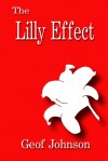 The Lilly Effect - Geof Johnson