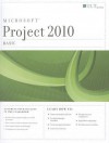 Project 2010: Basic Student Manual - Axzo Press