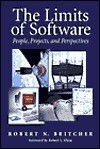 The Limits of Software: People, Projects, and Perspectives - Robert N. Britcher, Robert L. Glass