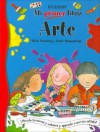 Mi Primer Libro de Arte - Brita Granstrom, Mick Manning