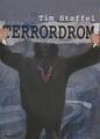 Terrordrom - Tim Staffel