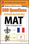 McGraw-Hill Education 500 MAT Questions to Know by Test Day (McGraw-Hill's 500 Questions) - Kathy Zahler