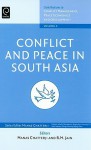 Conflict and Peace in South Asia - Manas Chatterji, Jain