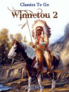 Winnetou 2 (Classics To Go) - Karl May