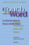 In Touch with the Word: Advent, Christmas, Lent, and Easter: Lectionary-Based Prayer Reflections - Lisa-Marie Calderone-Stewart