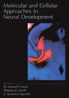 Molecular And Cellular Approaches To Neural Development - W. Maxwell Cowan