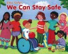 We Can Stay Safe - Rebecca Rissman