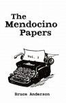 The Mendocino Papers - Bruce Anderson