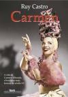 Carmen - Uma Biografia - Ruy Castro