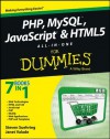 PHP, MySQL, JavaScript & HTML5 All-in-One For Dummies (For Dummies (Computer/Tech)) - Steve Suehring, Janet Valade