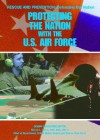 Protecting the Nation with the U.S. Air Force - Steven L. Labov