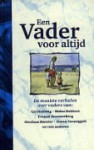 Een vader voor altijd - Mechteld Jansen